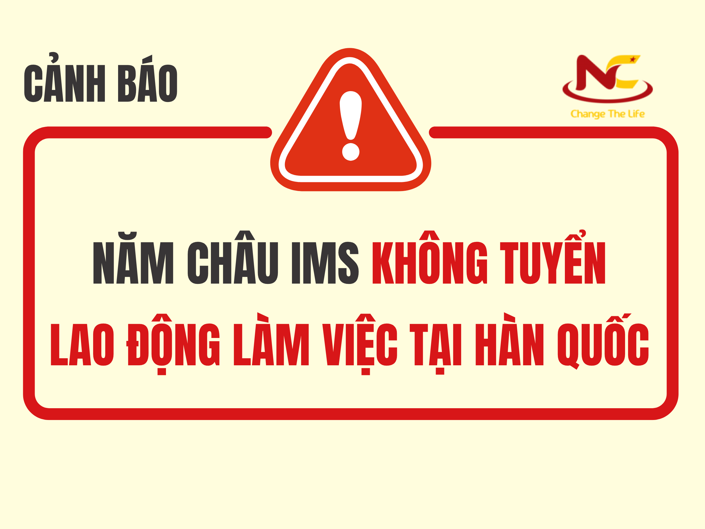 Cảnh báo: Công ty Năm Châu IMS không tuyển lao động làm việc tại Hàn Quốc.